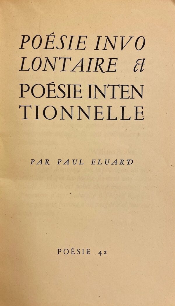 ELUARD (Paul) Poésie involontaire & Poésie intentionnelle. Villeneuve-lès-Avignon, Seghers - Poésie 42, 1942. – Image 2