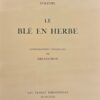 COLETTE Le blé en herbe. Lithographies originales de Brianchon. Paris, Les Francs-Bibliophiles, 1971. – Image 2
