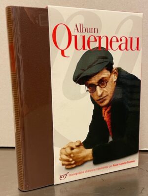 [QUENEAU] - QUENEAU (Anne-Isabelle) Album Queneau. Paris, Gallimard (coll. Album de la Pléiade), 2002.
