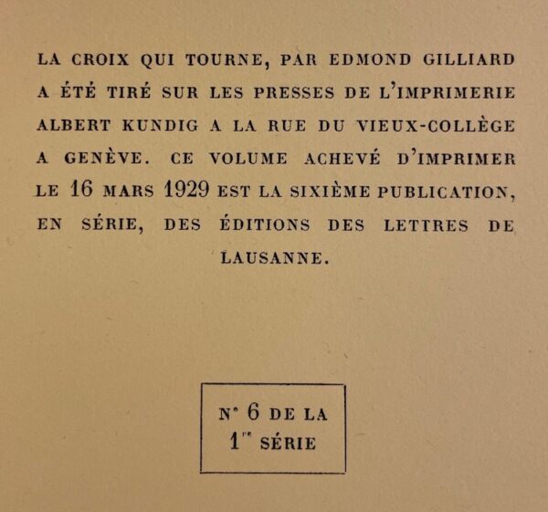 GILLIARD (Edmond) La Croix qui tourne. Lausanne, Editions des Lettres de Lausanne, 1929. – Image 2