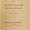 LARBAUD (Valery) Le vain travail de voir divers pays. Liège, A la Lampe d'Aladdin, 1927. – Image 2