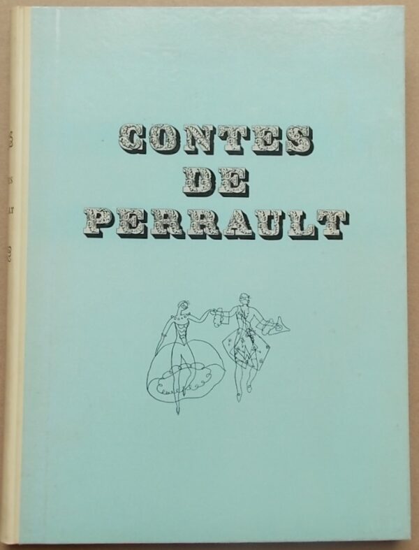 PERRAULT (Charles) [Contes] Lausanne, Guilde du Livre, 1950.