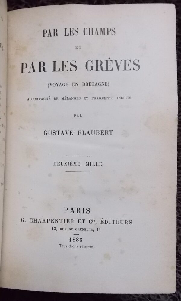 FLAUBERT (Gustave) Par les champs et par les grêves (voyage en Bretagne) accompagné de mélanges et fragments inédits. Paris, G. Charpentier et Cie, 1886. – Image 2