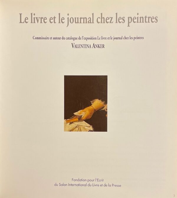 ANKER (Valentina) et al. Le livre et le journal chez les peintres. Sans lieu, Fondation pour l'Ecrit, 1996. – Image 2
