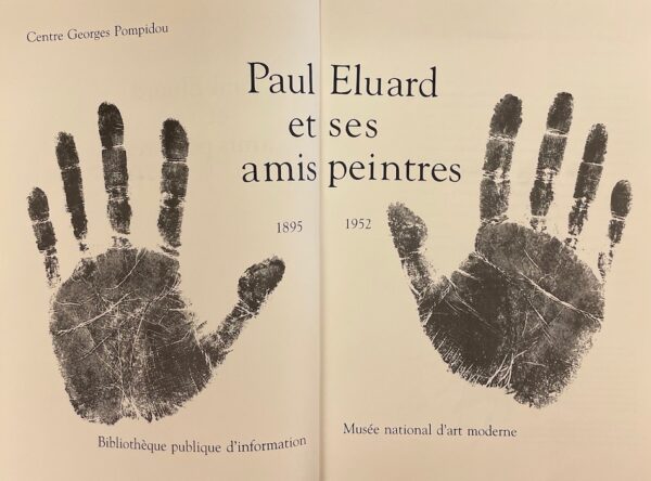 [ELUARD] Paul Eluard et ses amis peintres (1895-1952). Paris, Centre Georges Pompidou, 1982. – Image 2