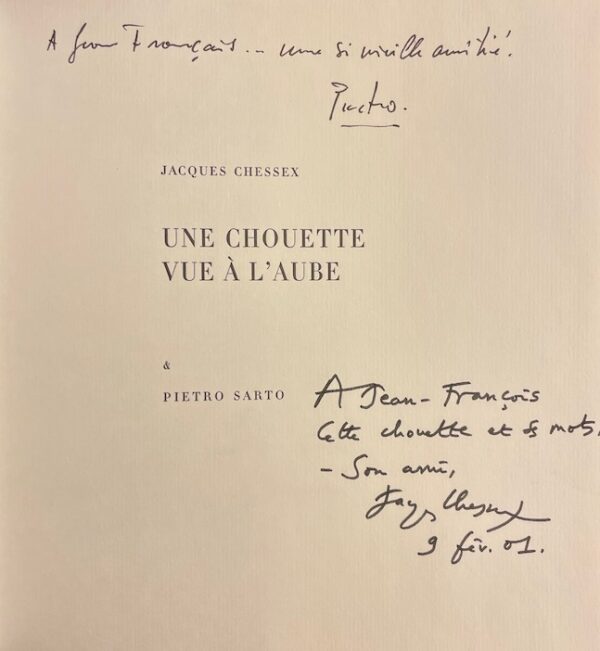 CHESSEX (Jacques) & SARTO (Pietro) Une chouette vue à l'aube. Lausanne, Chabloz (coll. [Remarques] - série 1, 2001. – Image 2