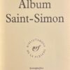 [SAINT-SIMON] - POISSON (Georges) Album Saint-Simon. Paris, Gallimard (coll. Album de la Pléiade), 1969. – Image 2