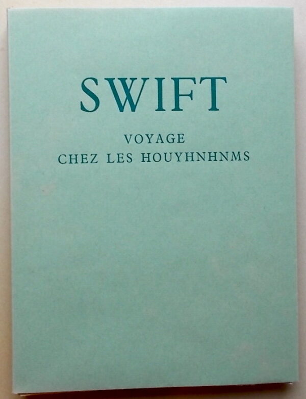 [NORTH] - SWIFT (Jonathan) Voyages de Gulliver dans des contrées lointaines. Volume I: Voyage à Lilliput. Volume II: Voyage chez les Houyhnhnms. Lausanne, Gonin (coll. Les Flambeaux), 1944-1946. – Image 2