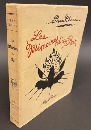 CHAINE (Pierre) Les mémoires d'un rat. Paris, Payot, 1921.
