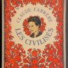FARRERE (Claude) Les civilisés. Paris, Mornay (coll. Les Beaux Livres), 1931.