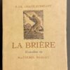 CHATEAUBRIANT (Alphonse de) La Brière. Paris, Mornay (coll. Les Beaux Livres), 1924.