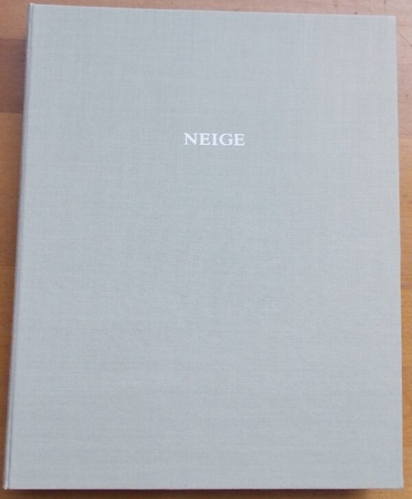 CHESSEX (Jacques) Neige. Gavirate, Stamperia del Portico, 1989.