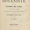 RAPIN (D.) Guide du botaniste dans le canton de Vaud comprenant en outre le bassin de Genève et le cours intérieur du Rhône en Valais. Genève et Paris, Cherbuliez, 1862. – Image 2