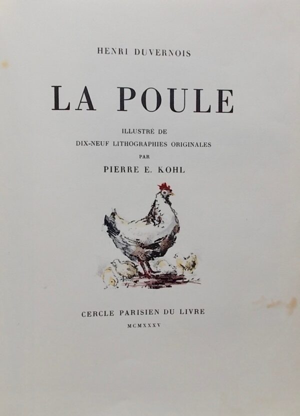 [KOHL (Pierre)] - DUVERNOIS (Henri) la poule. Paris, Cercle Parisien du Livre, 1935. – Image 4