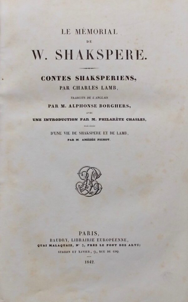 [SHAKESPEARE] - LAMB (Charles) Le Mémorial de W. Shakspere. Contes Shaksperiens par Charles Lamb, traduits de l'Anglais par M. Alphonse Borghers. Paris, Baudry, 1842. – Image 4