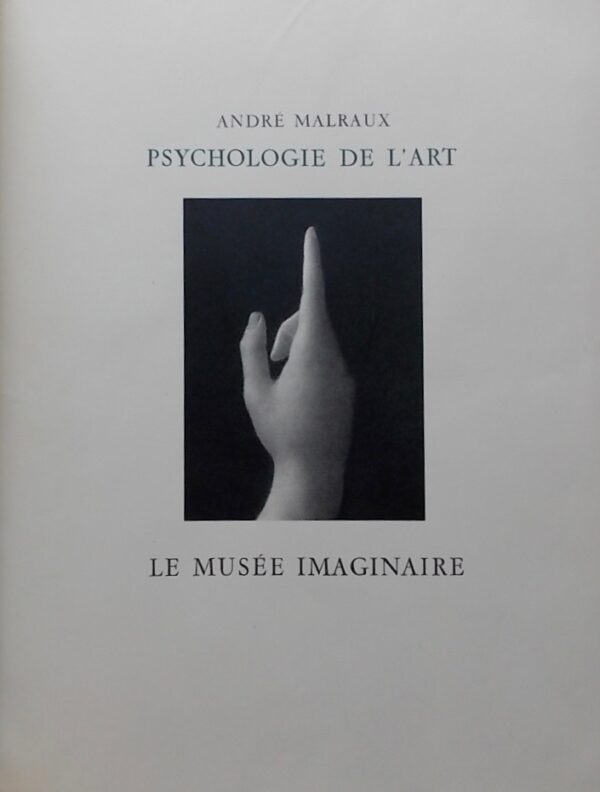 MALRAUX (André) Psychologie de l'art. I: Le musée imaginaire. 2: La création artistique. 3: La monnaie de l'absolu. Genève, Skira, 1947-1950. – Image 2