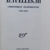 CAMUS (Albert) Actuelles III. Chroniques algériennes 1939-1958. Paris, Gallimard, (coll. Blanche), 1958. – Image 2