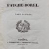 FAUCHE-BOREL (Louis) Mémoires. Genève, Barbezat, 1829. – Image 2