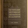 DHBS Dictionnaire Historique & Biographique de la Suisse. Neuchâtel, Imprimerie Attinger, 1921.
