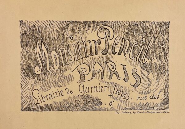 TÖPFFER (Rodolphe) Histoire de Mr. Pencil. Paris, Garnier Frères, sans date (avant 1919). – Image 2