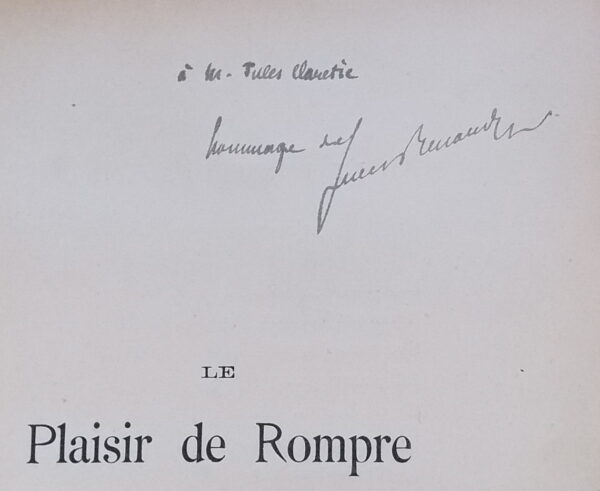 RENARD (Jules) Le plaisir de rompre. Paris, Paul Ollendorff, 1898. – Image 2