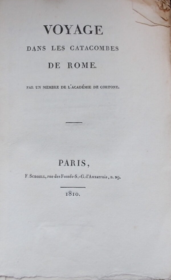 [ARTAUD DE MONTOR (Alexis François)] Voyage dans les catacombes de Rome. Paris, F. Schoell, 1810. – Image 4