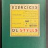 QUENEAU (Raymond) Exercices de style. Paris, Le Club Français du Livre, 1963.