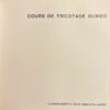 *** Cours de tricotage Dubied. Neuchâtel, Edouard Dubied  & Cie SA, 1967. – Image 2
