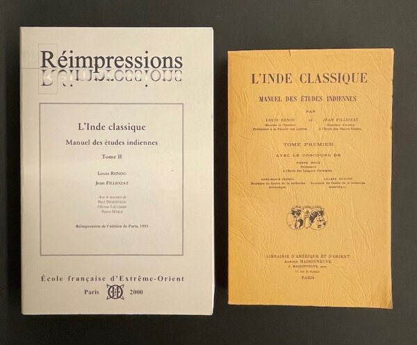RENOU (Louis) & FILLIOZAT (Jean) L'Inde classique. Manuel des études indiennes. Tome I & II. Paris, Librairie d'Amérique et d'Orient - Adrien Maisonneuve, 1985 - Paris Ecole Française d'Extrême-Orient, 2000. – Image 3