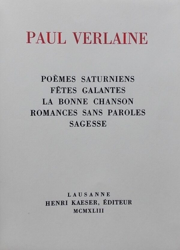 VERLAINE (Paul) Oeuvres poétiques. Lausanne, H. Kaeser - Editions du Grand-Chêne, 1943-1944. – Image 3