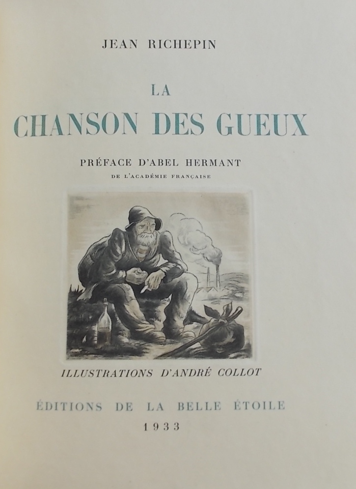 RICHEPIN (Jean) La chanson des gueux. Paris, Editions de La Belle Etoile, 1933. – Image 5