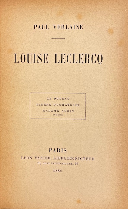 VERLAINE (Paul) Louise Leclercq. Paris, Léon Vanier, 1886. – Image 3