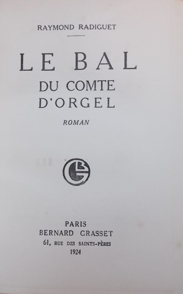 RADIGUET (Raymond) Le bal du comte D'Orgel. Paris, Bernard Grasset, 1924. – Image 2