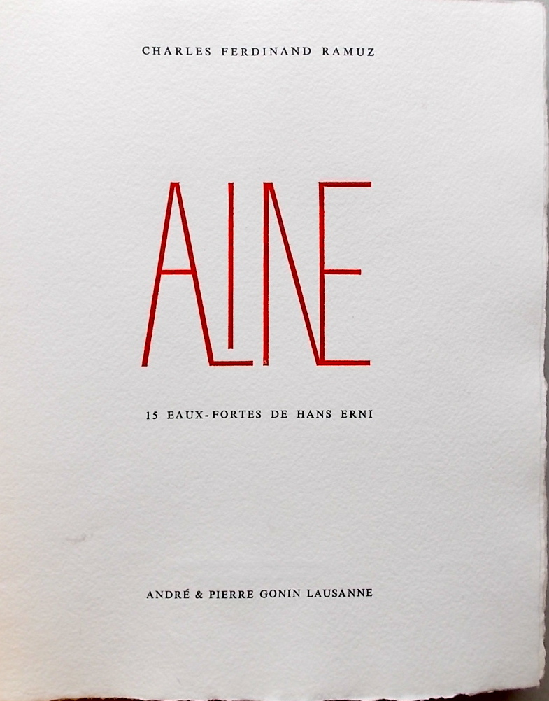 RAMUZ (Charles Ferdinand) - ERNI (Hans) Aline. Lausanne, Gonin, 1970. – Image 3