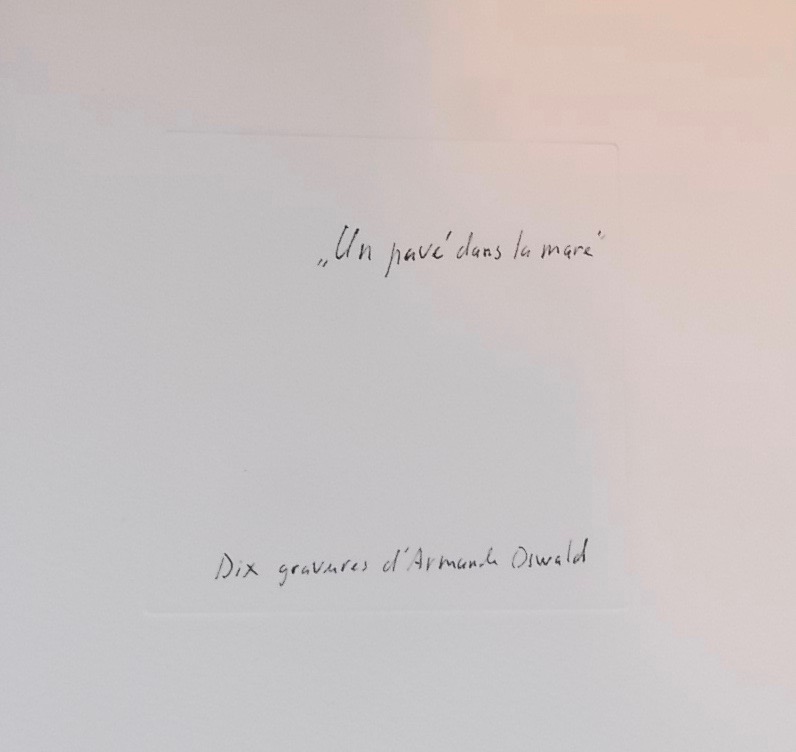 OSWALD (Armande) Un pavé dans la mare. Neuchâtel, chez l'artiste, 1985. – Image 2