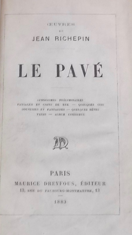 RICHEPIN (Jean) Le pavé. Paris, Maurice Dreyfous, 1883. – Image 2