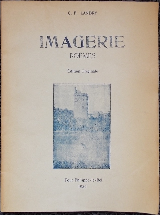 LANDRY (C.-F.) Imagerie. Poèmes. Villeneuve-lès-Avignon, Imprimerie Artisanale, 1929.