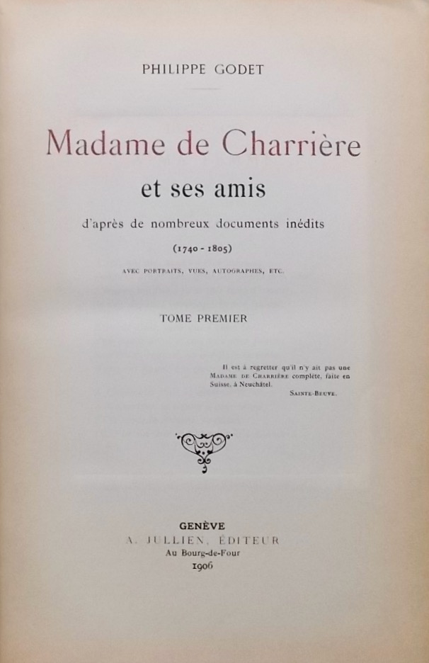 GODET (Philippe) Madame de Charrière et ses amis, d'après de nombreux documents inédits. Genève, A. Jullien, 1906, – Image 2