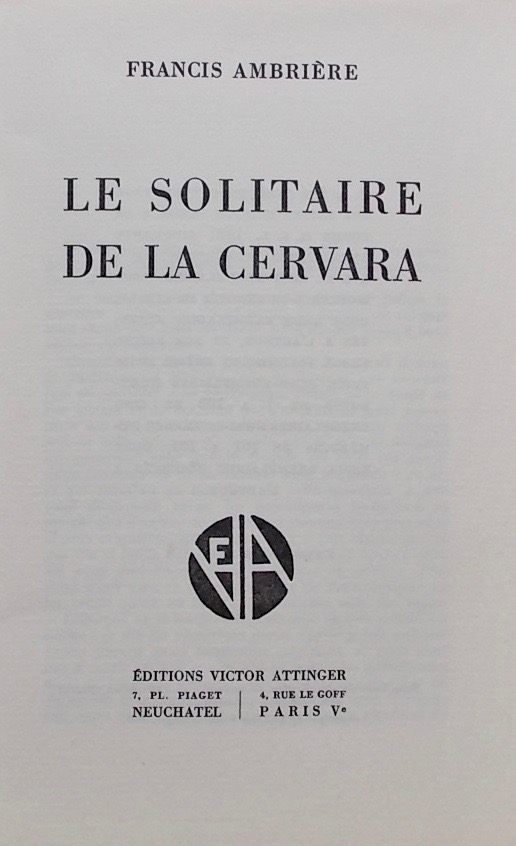 AMBRIERE (Francis) Le solitaire de la Cervara. Neuchâtel, Victor Attinger, 1947. – Image 2