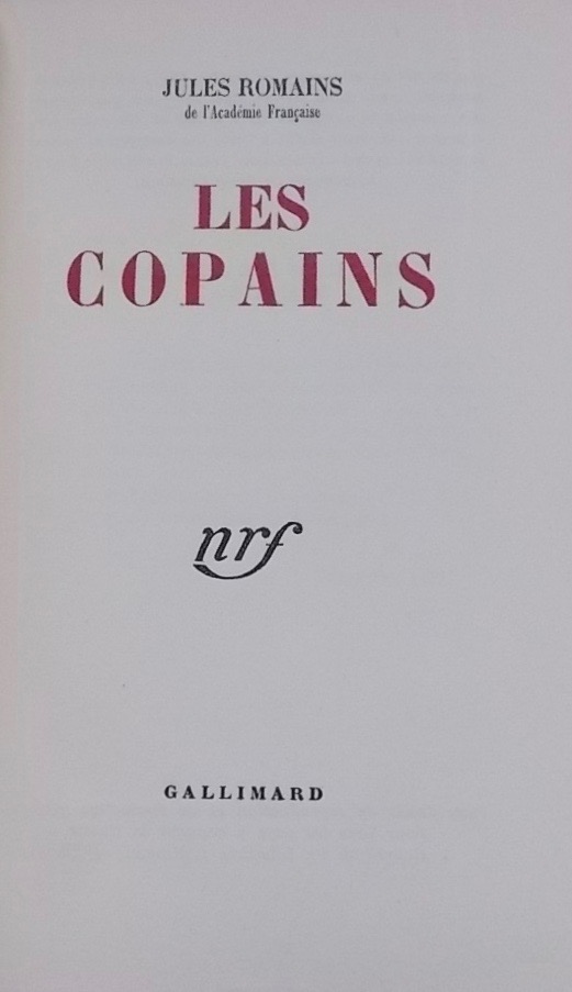 ROMAINS (Jules) Les copains. Paris, Gallimard, 1947. – Image 3