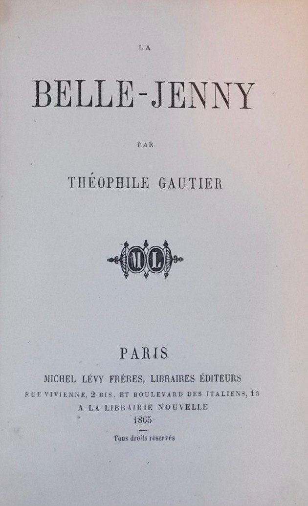 GAUTIER (Théophile) La Belle-Jenny. Paris, Michel Lévy Frères, 1865. – Image 2
