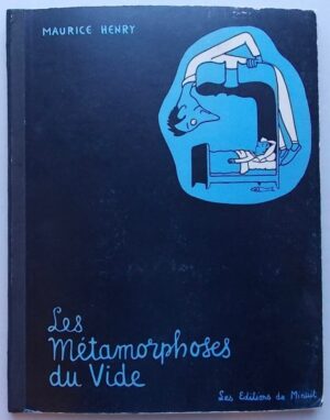 HENRY (Maurice) Les métamorphoses du vide. Paris, Editions de Minuit, [1955].