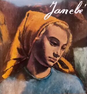 [JANEBE] - HUGGLER (Max) Janebé. Hauterive, Gilles Attinger, 1986.