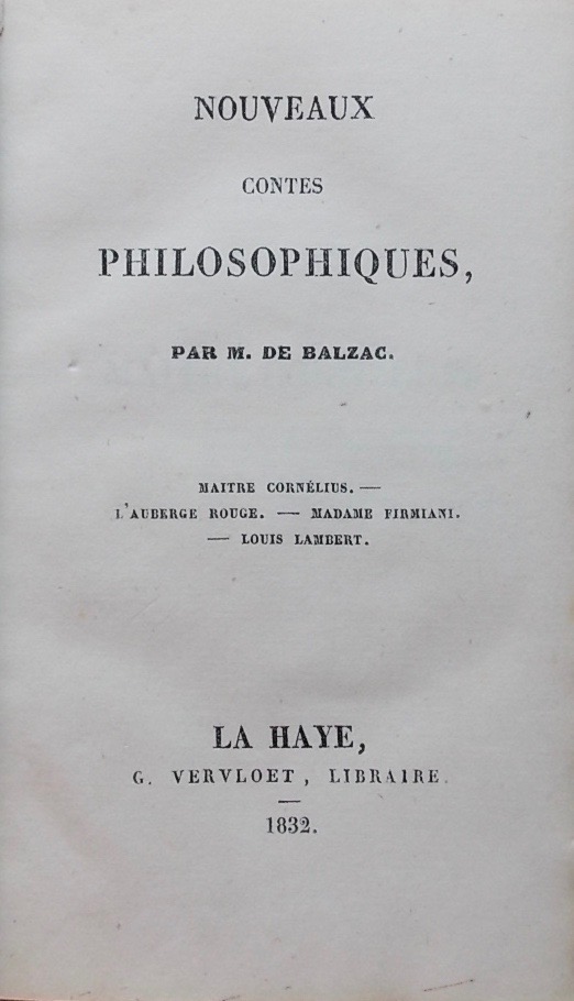 BALZAC (Honoré de) Nouveaux contes philosophiques. La Haye, G. Vervloet, 1832.