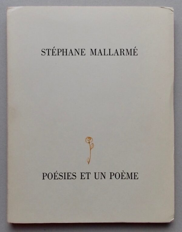 MALLARME (Stéphane) Poésie et un poème. [Rome], Edition de La Roseraie (collection des Poètes Maudits), 1945. – Image 2