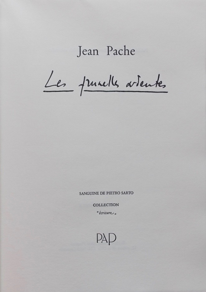 PACHE (Jean) Les prunelles ardentes. Lausanne, PAP (coll. Ecriture), 1989. – Image 2