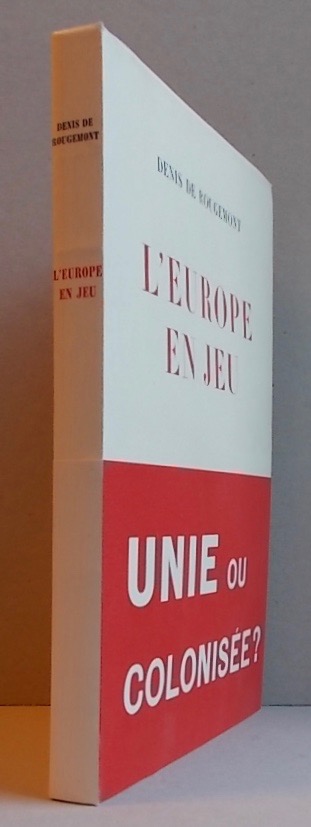 ROUGEMONT (Denis de) L'Europe en jeu. Trois discours, suivis de Documents de La Haye. Neuchâtel, Baconnière (coll. L'évolution du monde et des idées), 1948. – Image 2
