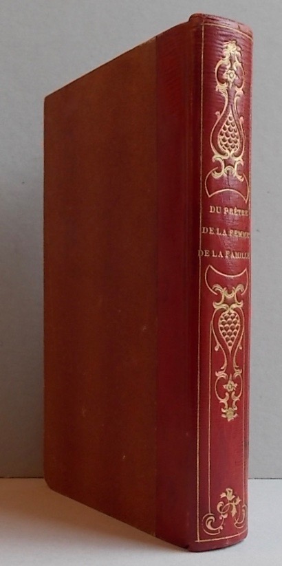 MICHELET (Jules) Du prêtre, de la femme, de la famille. Paris, Comptoir des Imprimeurs-Unis, Hachette, Paulin, 1845. – Image 4