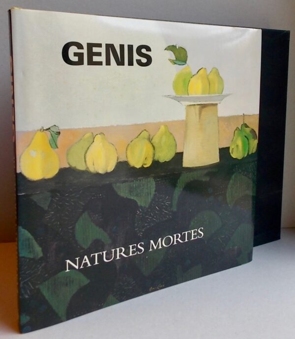 [GENIS (René)] - NECTOUX (Jean-Michel) Les natures mortes de Genis. Neuchâtel, Ides et Calendes, 1985. – Image 7