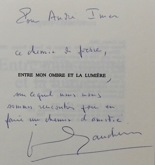 GAUCHERON (Jacques) Entre mon ombre et la lumière. Paris, Messidor (coll. Poésie), 1990. – Image 2